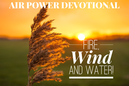 Fire, Wind and Water! 