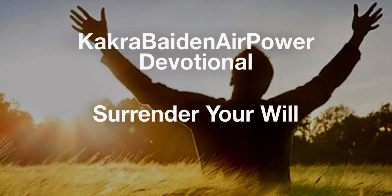 Surrender Your Will