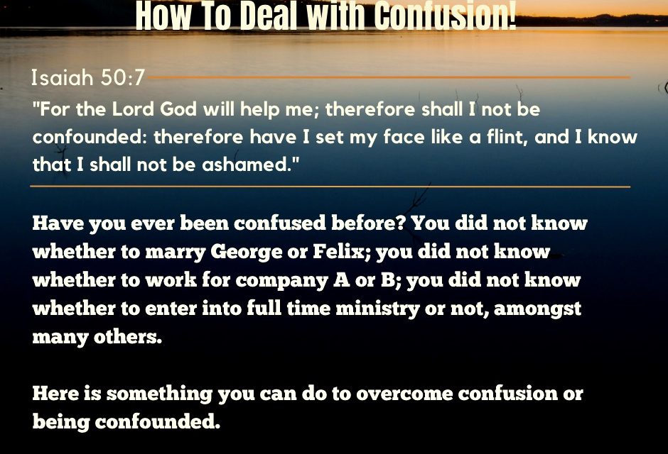 How To Deal with Confusion! 