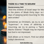 There Is A Time To Mourn!